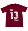 Tu 13 Dekh (Red) Tu 13 Dekh (Red)