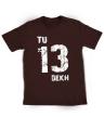 Tu 13 Dekh (Brown) Tu 13 Dekh (Brown)