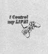 I Control My Life I Control My Life