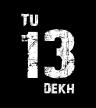 Tu 13 Dekh (Black) Tu 13 Dekh (Black)
