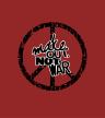 Make OUT Not WAR Make OUT Not WAR